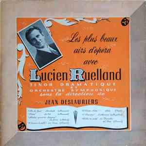 Lucien Ruelland - Les Plus Beaux Airs D'Opéra