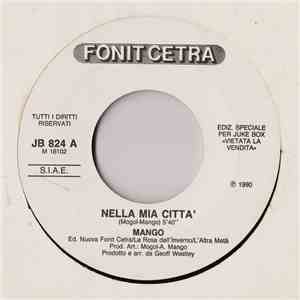 Mango / Mietta - Nella Mia Città / La Farfalla