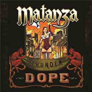 Matanza - Thunder Dope