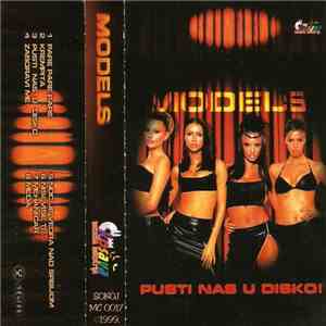 Models  - Pusti Nas U Disko!