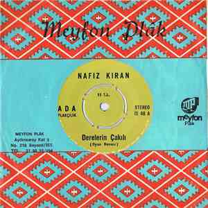 Nafiz Kıran Arkadaşları - Derelerin Çakili / Gelin Çiftetelli