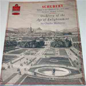 Orchestra Of The Age Of Enlightenment, Sir Charles Mackerras - Schubert - Symphony No. 9 In C Major