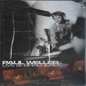Paul Weller - Live At Braehead