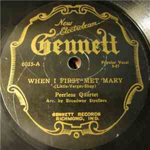 Peerless Quartet - When I First Met Mary / Sam, The Old Accordian Man