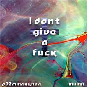 РВЁМ ТАНЦПОЛ - I Dont Give a Fuck