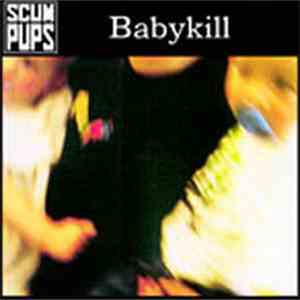 Scum Pups - Babykill