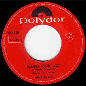 Shocking Blue - Daemon Lover / Sally Was A Good Old Girl