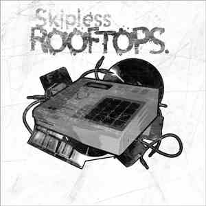Skipless - Rooftops