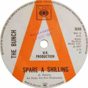 The Bunch  - Spare A Shilling / Looking Glass Alice