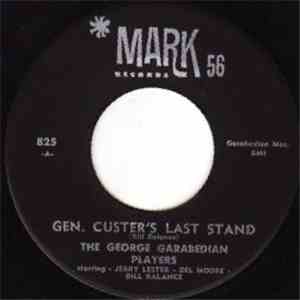 The George Garabedian Players - Gen. Custer's Last Stand