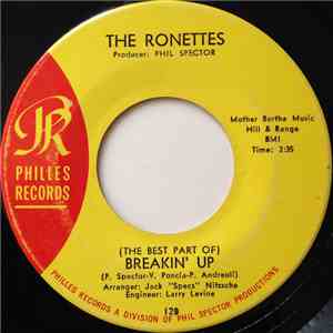 The Ronettes - (The Best Part Of) Breakin' Up / Big Red