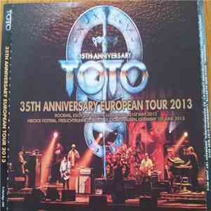 TOTO - 35th anniversary European tour 2013
