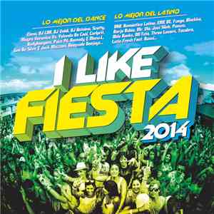 Various - I Like Fiesta 2014