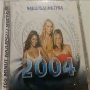 Various - Najlepsza Muzyka 2004