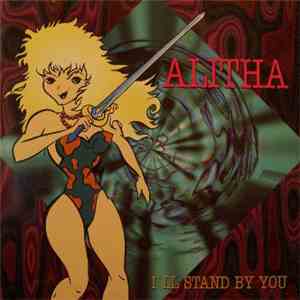 Alitha - I'll Stand By You