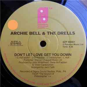 Archie Bell & The Drells / Billy Paul - Don't Let Love Get You Down / Bring The Family Back