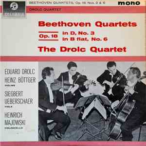 Beethoven, Drolc Quartett - Quartets, Op. 18 Nos. 3 & 6