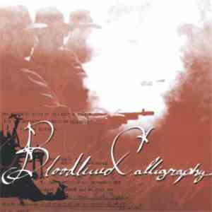 Bloodlined Calligraphy - Say Hi To The Bad Guy