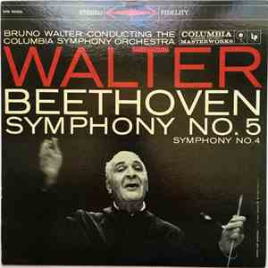 Bruno Walter, Columbia Symphony Orchestra, Beethoven - Symphony No. 5 · Symphony No. 4