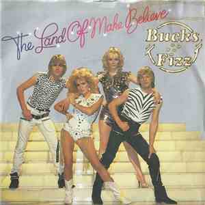 Bucks Fizz - The Land Of Make Believe