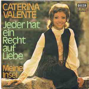 Caterina Valente - Jeder Hat Ein Recht Auf Liebe