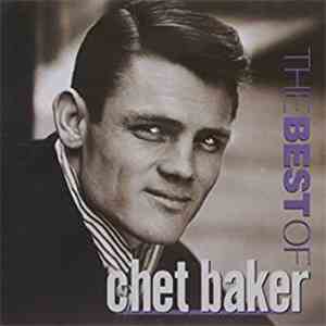Chet Baker - The Best Of Chet Baker