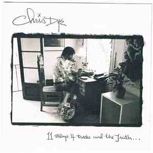 Chris Dye - 11 Strings 4 Tracks And The Truth...