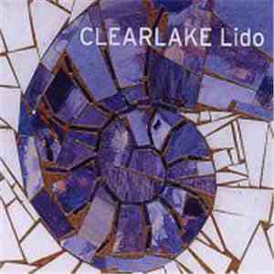 Clearlake - Lido
