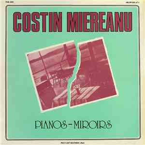 Costin Miereanu - Pianos-Miroirs