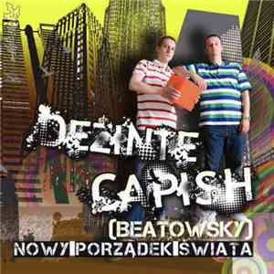 Dezinte & Capish (Beatowsky) - Nowy Porządek Świata