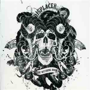 Displacer - The Witching Hour