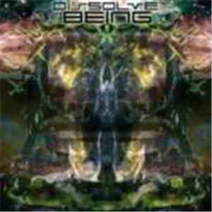Dissolve Being - Dissolve Being