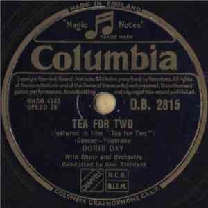 Doris Day With Choir And Orchestra Conducted By Axel Stordahl / Doris Day With Page Cavanaugh Trio - Tea For Two / I Want To Be Happy