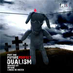 Dualism  - Future Perfect Part One