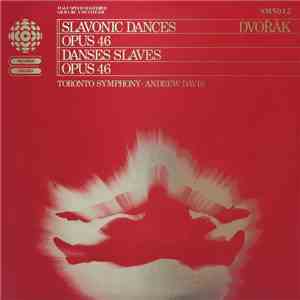 Dvořák - Toronto Symphony, Andrew Davis - Slavonic Dances Opus 46