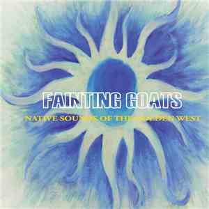 Fainting Goats - Native Sounds Of The Golden West