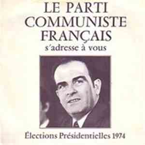Georges Marchais - Le Parti Communiste Français S'adresse À Vous - Élections Présidentielles 1974
