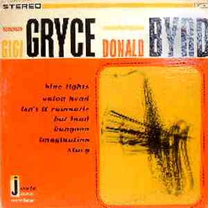 Gigi Gryce, Donald Byrd - Gigi Gryce Donald Byrd