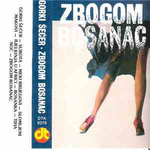 Gorki Šećer - Zbogom Bosanac