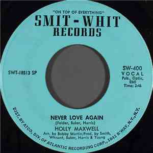 Holly Maxwell - Never Love Again