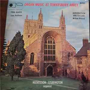Huskisson Stubington - Organ Music At Tewkesbury Abbey