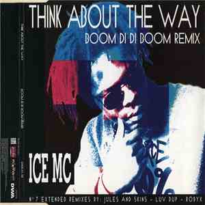 ICE MC - Think About The Way (Boom Di Di Boom Remix)