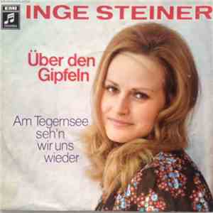 Inge Steiner - Über Den Gipfeln