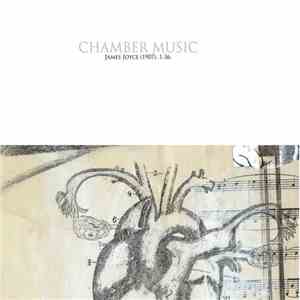 James Joyce / Various - Chamber Music . 1-36.