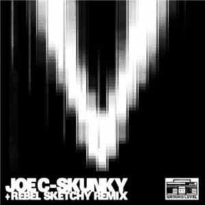 Joe C  - Skunky