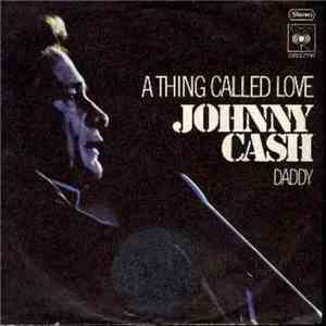Johnny Cash - A Thing Called Love