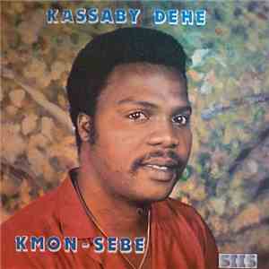 Kassaby Dehe - Kmon-Sebe