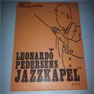 Leonardo Pedersens Jazzkapel - Leonardo Pedersens Jazzkapel