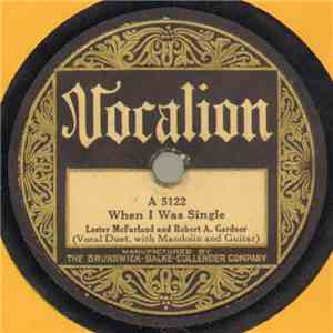 Lester McFarland  And Robert A. Gardner - When I Was Single / Sarah Jane
