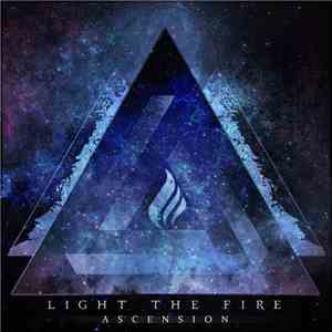 Light The Fire - Ascension